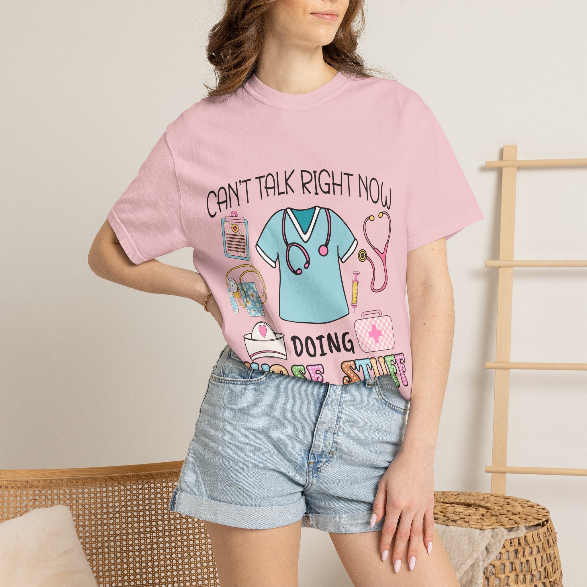 Can’t Talk Right Now Doing Nurse Stuff T-Shirt