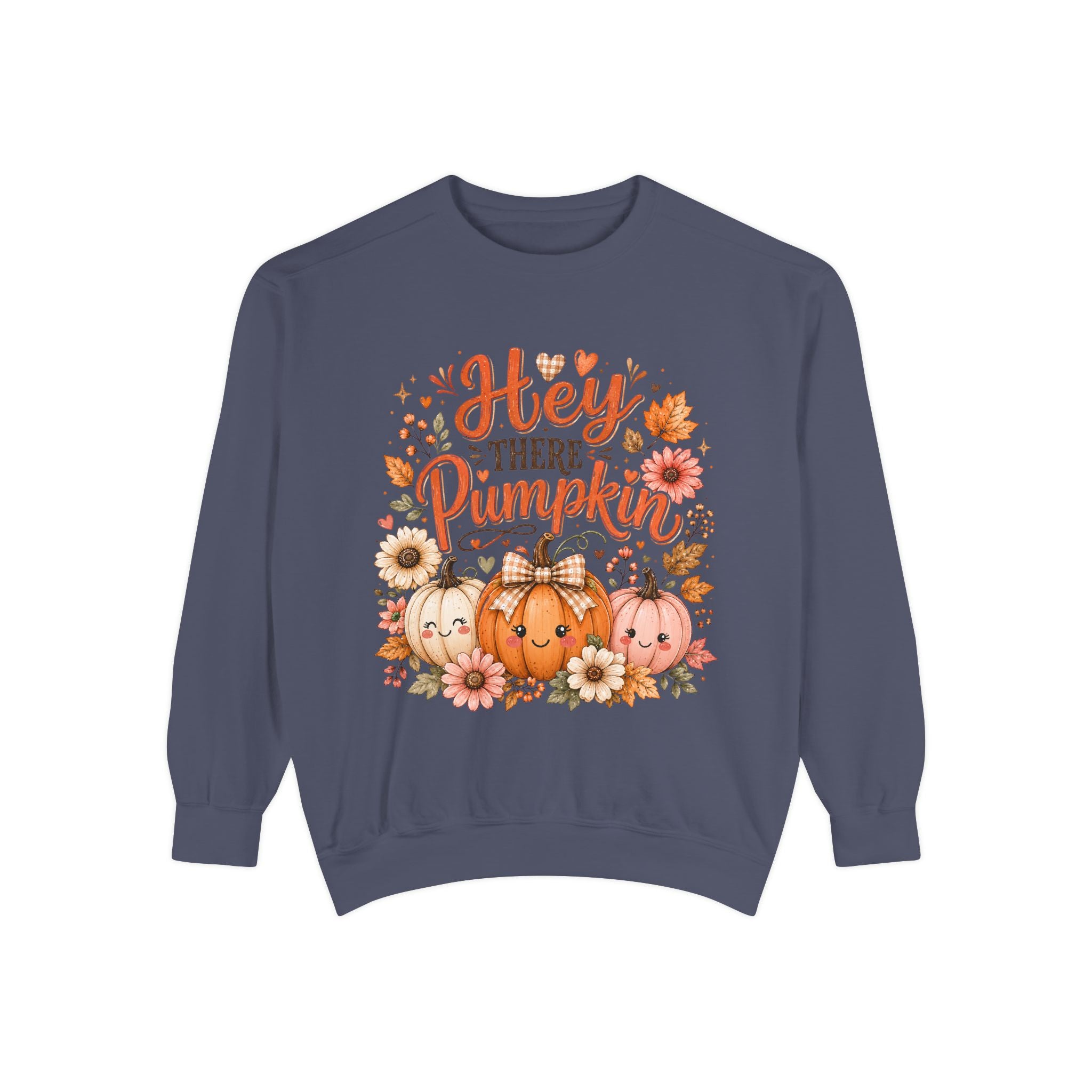 Sweatshirt — "Hey There Pumpkin" Cute Fall Pumpkin Crewneck