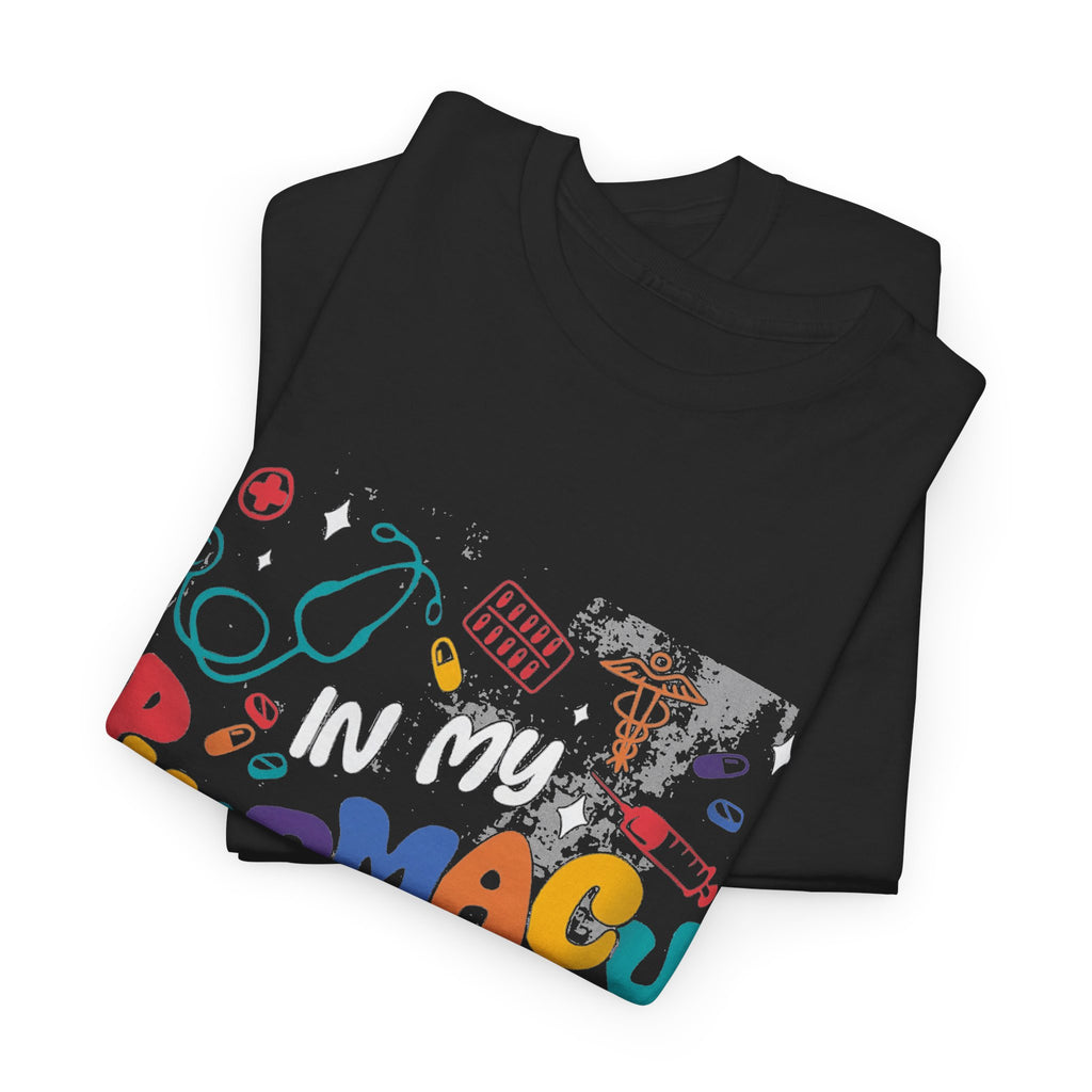 In My Pharmacy Hooray Tee — Colorful Pharmacy Technician T-Shirt
