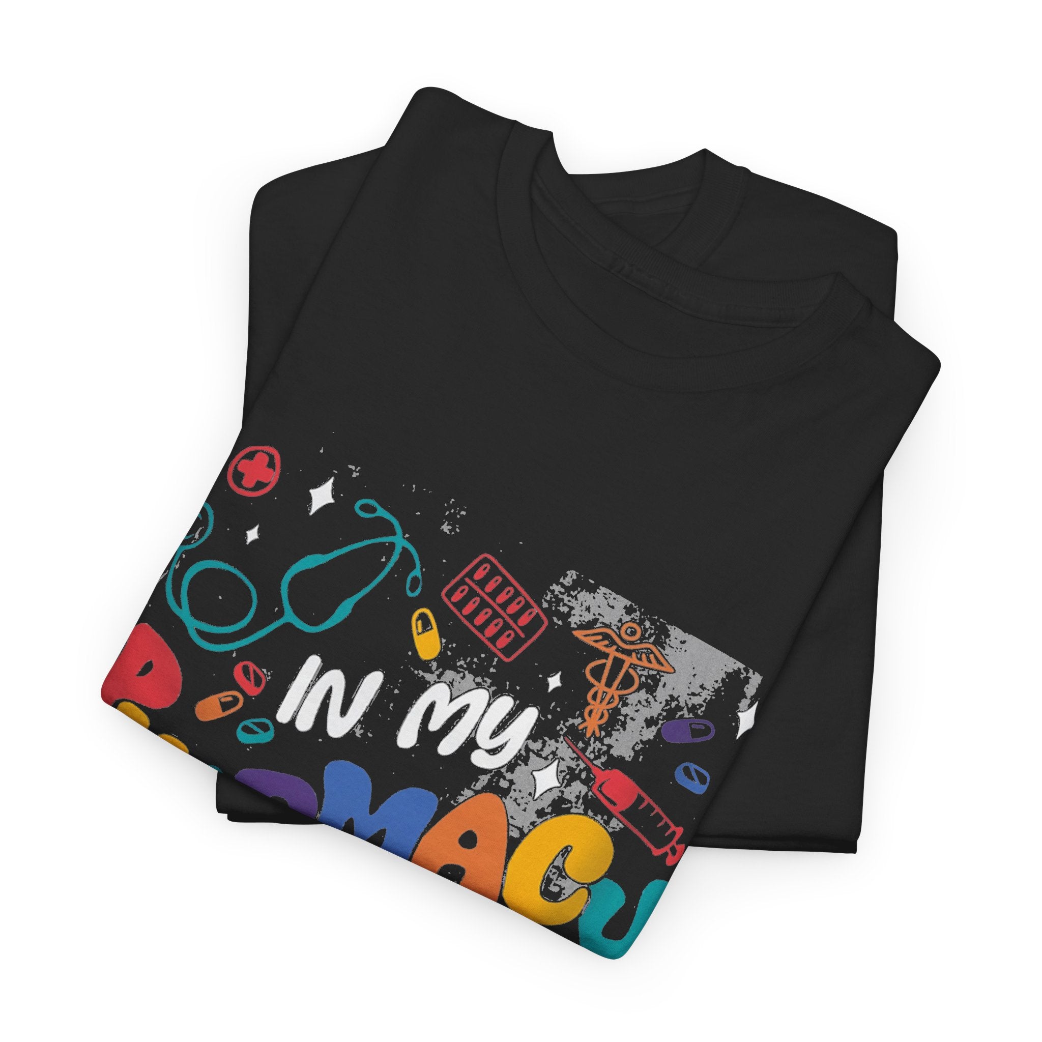 In My Pharmacy Hooray Tee — Colorful Pharmacy Technician T-Shirt