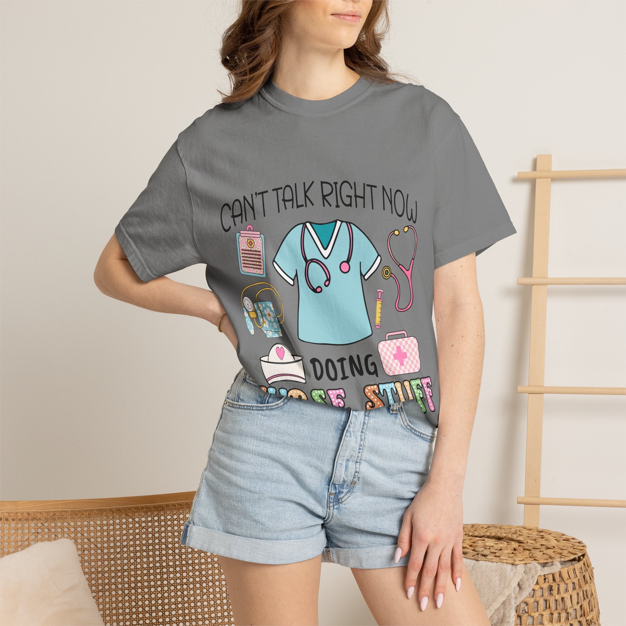 Can’t Talk Right Now Doing Nurse Stuff T-Shirt